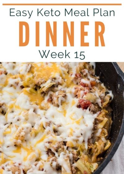 Week 15 of my Easy Keto Meal Plan includes 5 easy keto-friendly dinners and a low-carb breakfast you can meal prep. I’ve included net carb counts, serving amounts, and a printable shopping list!