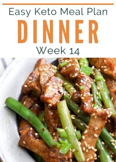 Week 14 of our Easy Keto Meal Plan includes 5 easy low-carb dinner and a low-carb dessert. I’ve included net carb counts, serving amounts, and a printable shopping list!