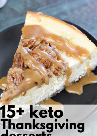 Treat yourself to these Keto Thanksgiving Dessert Recipes! Each one of these low-carb Thanksgiving desserts are keto-friendly, gluten-free, and refined sugar free!