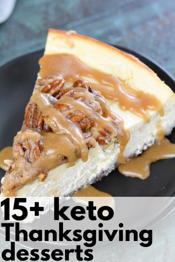 Treat yourself to these Keto Thanksgiving Dessert Recipes! Each one of these low-carb Thanksgiving desserts are keto-friendly, gluten-free, and refined sugar free!