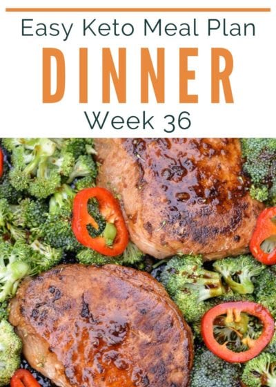 Enjoy 5 simple keto family dinners, a bonus meal prep recipe, and a printable grocery list in week 36's Easy Keto Meal Plan!