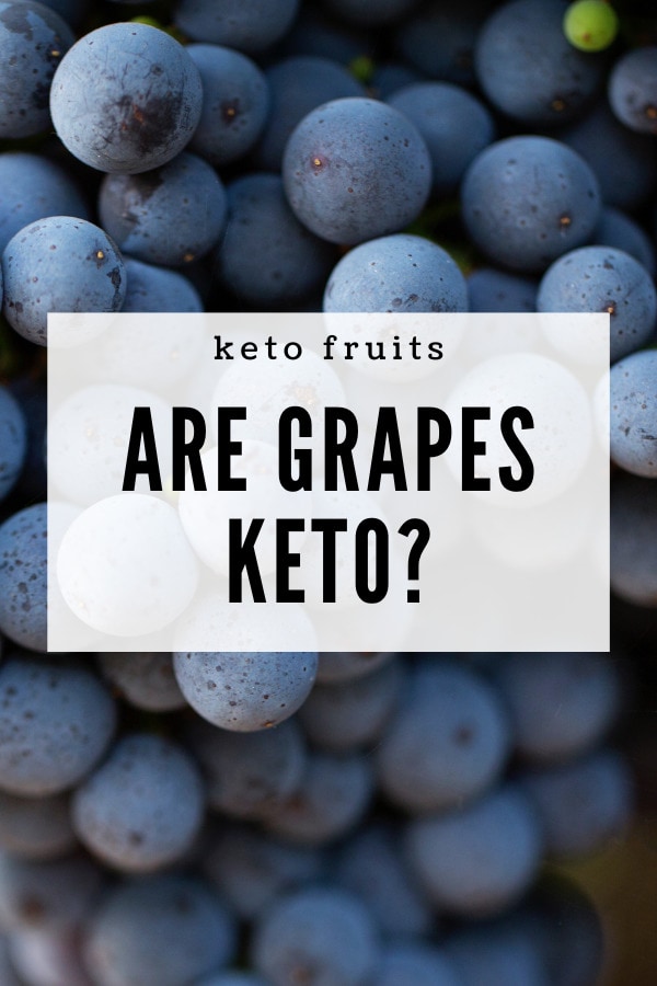 Are Grapes Keto? This informative guide will help you to enjoy your favorite fruits while sticking to a keto diet!
