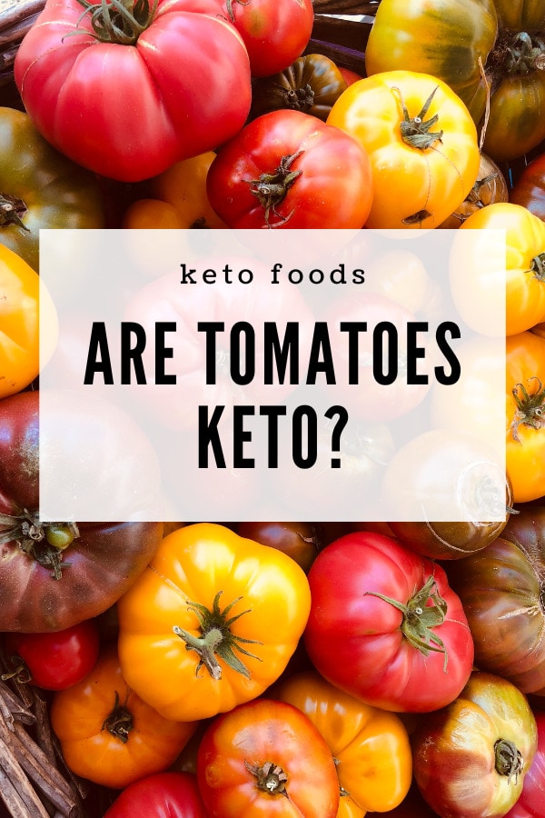 Are Tomatoes Keto? This informative guide will help you to enjoy your favorite fruits while sticking to a keto diet!